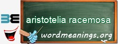 WordMeaning blackboard for aristotelia racemosa